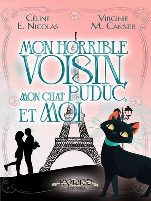 cover image of Mon horrible voisin, mon chat Puduc, et moi